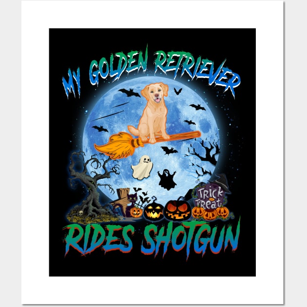 My Golden Retriever Rides Shotgun Witch Halloween Wall Art by Chapmanx